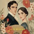 [Spanish] - La de Bringas Audiobook