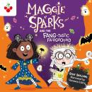 Maggie Sparks and the Fang-tastic Fairground Audiobook