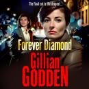 Forever Diamond - An action-packed gangland crime thriller from Gillian Godden (Unabridged) Audiobook