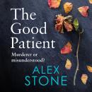 The Good Patient (Unabridged) Audiobook
