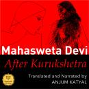 After Kurukshetra (Unabridged) Audiobook