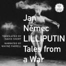 Lilliputin - Tales from a War (Unabridged) Audiobook