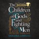 The Children of Gods and Fighting Men Audiobook