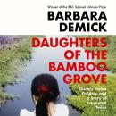 Daughters of the Bamboo Grove: China's Stolen Children and a Story of Separated Twins Audiobook