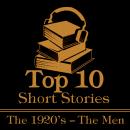 Top 10 Short Stories - Men 1920s, F Scott Fitzgerald, Zane Grey 