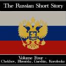 The Russian Short Story - Volume 4 Audiobook