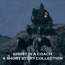 Ghost in a Coach - A Short Story Collection Audiobook