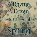 A Rhyme A Dozen - Spring Audiobook