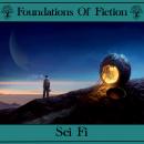 The Foundations of Fiction - Sci-Fi Audiobook