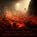 The Devil Knows Best - A Short Story Collection Audiobook