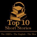 The Top 10 Short Stories - The 1920's - The English - The Men Audiobook