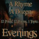 A Rhyme A Dozen - Evenings Audiobook