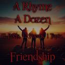 A Rhyme A Dozen - Friendship Audiobook