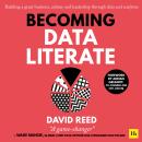 Becoming Data Literate: Building a great business, culture and leadership through data and analytics Audiobook