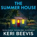 The Summer House - The BRAND NEW addictive psychological thriller from the bestselling author of THE SLEEPOVER (Unabridged) Audiobook
