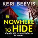 Nowhere to Hide (Unabridged) Audiobook