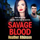 Savage Blood Audiobook