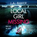 Local Girl Missing (Unabridged) Audiobook