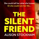 The Silent Friend (Unabridged) Audiobook