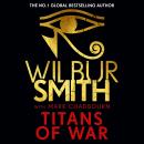 Titans of War: The thrilling bestselling new Ancient-Egyptian epic from the Master of Adventure Audiobook
