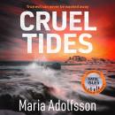 Cruel Tides: The riveting new case in the globally bestselling series Audiobook