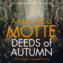 Deeds of Autumn: The atmospheric international bestseller from the award-winning writer Audiobook