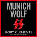 Munich Wolf: The gripping new 2024 Sunday Times bestselling thriller Audiobook