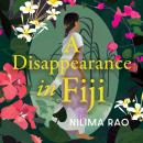 A Disappearance in Fiji: A charming debut historical mystery set in 1914 Fiji Audiobook
