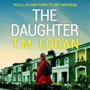 The Daughter: The instant Sunday Times bestselling Richard and Judy book club pick from the author o Audiobook