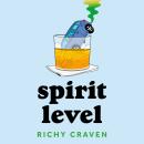 Spirit Level: 'It's touching, intriguing and GAS!' - Marian Keyes Audiobook