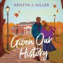 Given Our History: The perfect second chance romance for cosy season Audiobook