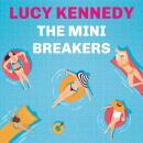 The Mini Breakers: Five friends catch up on holiday together - what could possibly go right? Audiobook