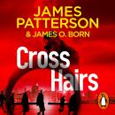 Crosshairs: (Michael Bennett 16) Audiobook