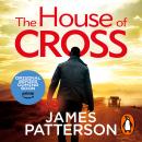 The House of Cross: (Alex Cross 32) Audiobook