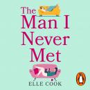 The Man I Never Met Audiobook