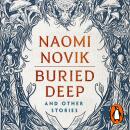 Buried Deep and Other Stories Audiobook