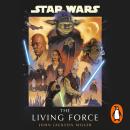 Star Wars: The Living Force Audiobook