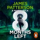 8 Months Left: A Jane Smith Thriller Audiobook