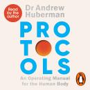 Protocols: An Operating Manual for the Human Body Audiobook