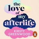 The Love of My Afterlife Audiobook