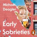 Early Sobrieties Audiobook