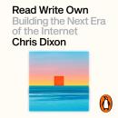 Read Write Own: Building the Next Era of the Internet Audiobook