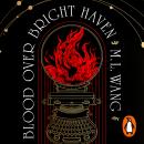 Blood Over Bright Haven Audiobook