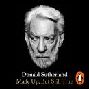 Made Up, But Still True Audiobook