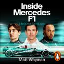 Inside Mercedes F1: Life in the Fast Lane of Formula One Audiobook