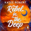 Rebel in the Deep Audiobook