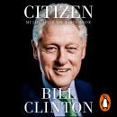 Citizen: My Life After the White House Audiobook