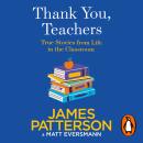 Thank You, Teachers: Perfect thank you gift for teachers from Sunday Times bestselling author Audiobook