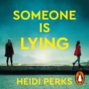 Someone is Lying Audiobook