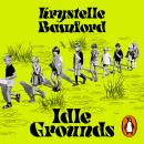 Idle Grounds Audiobook